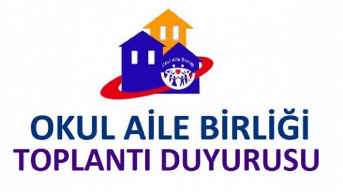 Okul Aile Birliği Seçim Toplantısı 28/10/2024 Saat 10.00